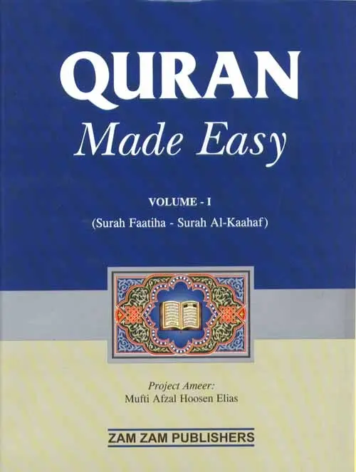 Quran Made Easy by Afzal Hoosen Elias 2009 Edition
