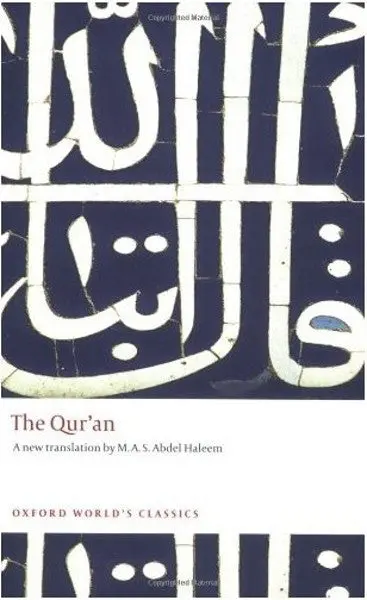 The Quran A New Translation by M.A.S. Abdel Haleem